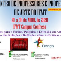 3º ENCONTRO DE PROFESSORES E PROFESSORAS DE ARTE DO IFMT 